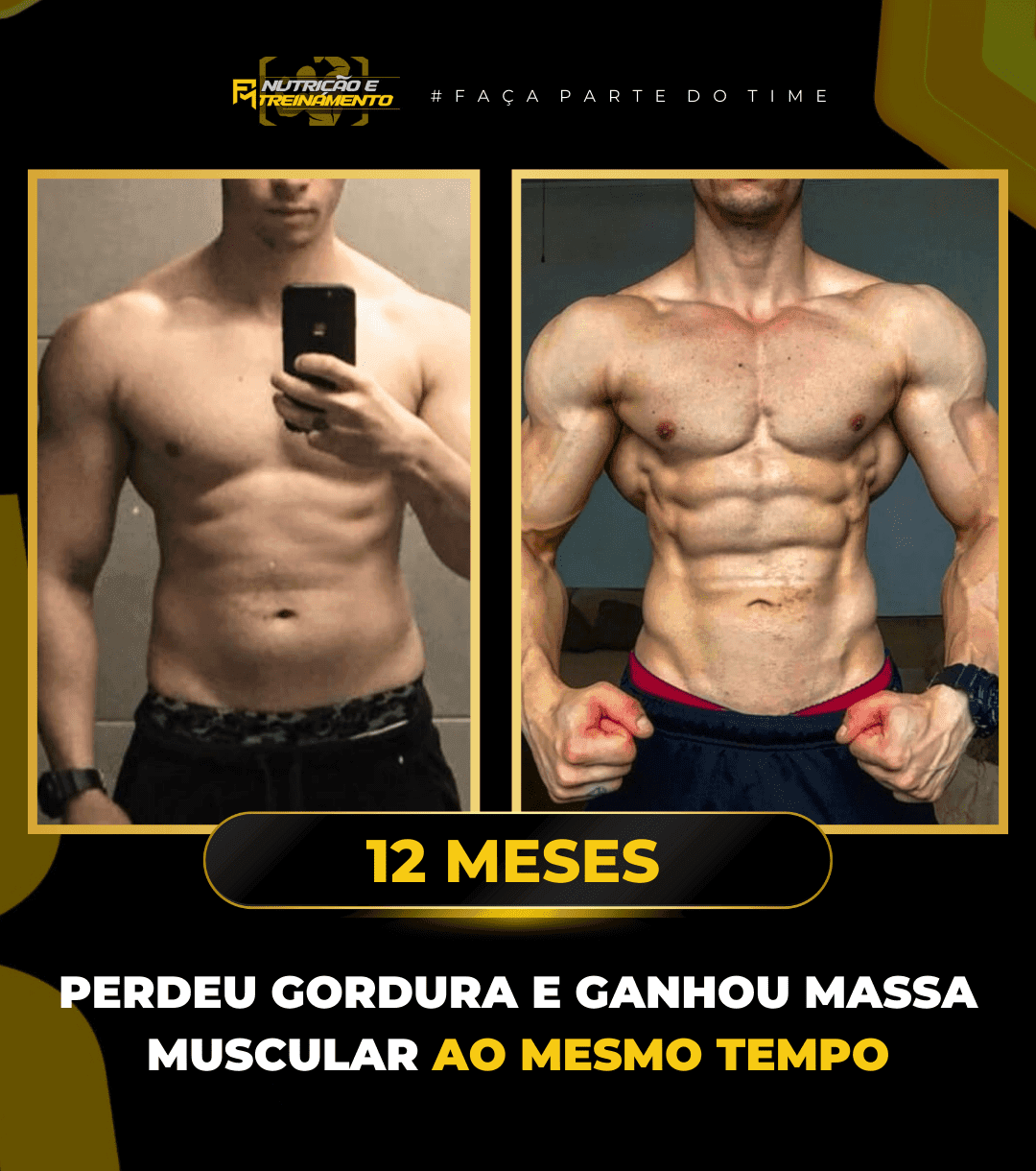 Antes e depois de aluno do Time Fabricio Moura